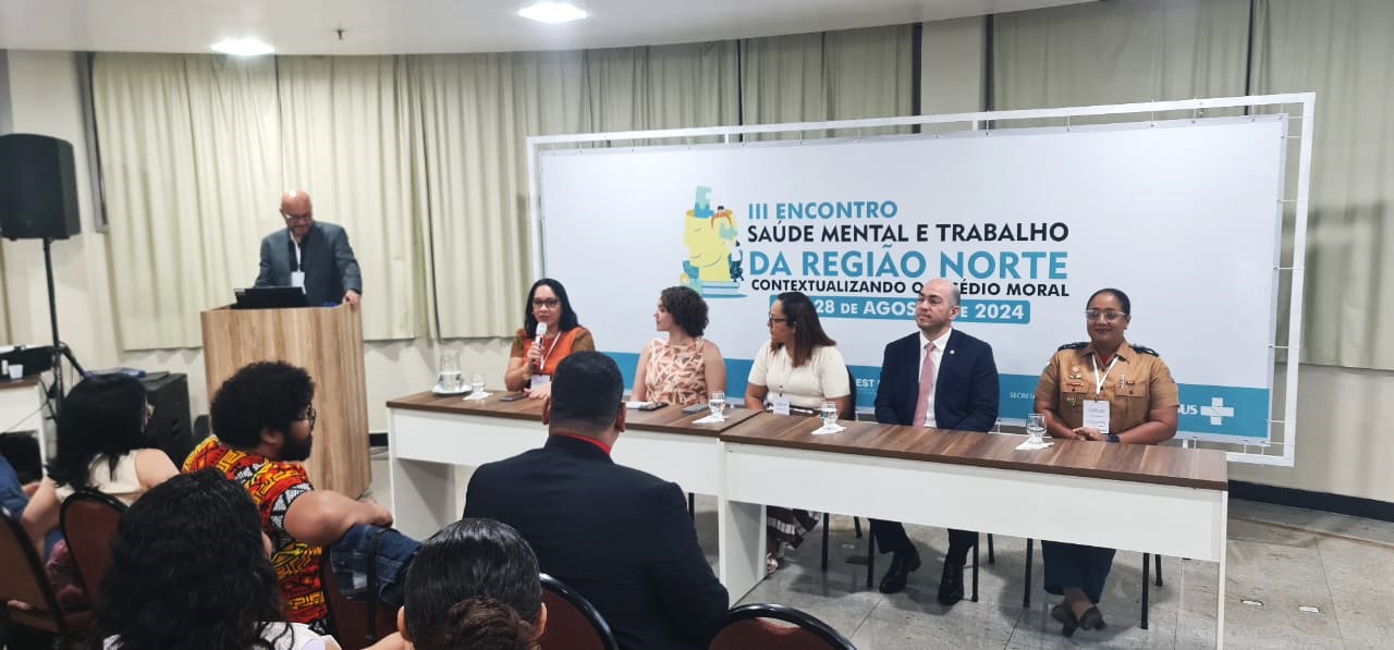 III_Encontro_de_Saúde_Mental_e_Trabalho_da_Região_Norte_Contextualizando_o_Assédio_Moral_Minervaldo_Lopes_Ascom_Sesau_5.jpeg
